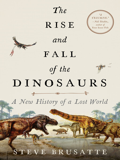 Cover image for The Rise and Fall of the Dinosaurs